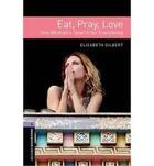 Couverture du livre « Eat, pray, love pack ; niveau 4 » de Elizabeth Gilbert aux éditions Oxford Up Elt