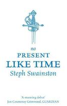 Couverture du livre « No Present Like Time » de Steph Swainston aux éditions Orion Digital