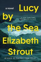 Couverture du livre « LUCY BY THE SEA » de Elizabeth Strout aux éditions Random House Us