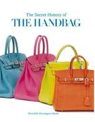 Couverture du livre « The secret history of the handbag » de Etherington Meredith aux éditions Thames & Hudson