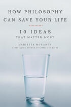 Couverture du livre « How Philosophy Can Save Your Life » de Mccarty Marietta aux éditions Penguin Group Us