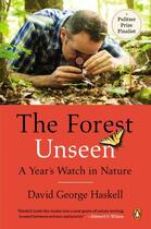 Couverture du livre « The Forest Unseen » de David George Haskell aux éditions Penguin Group Us