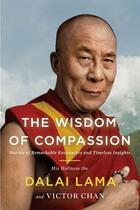 Couverture du livre « The Wisdom of Compassion » de Victor Chan aux éditions Penguin Group Us