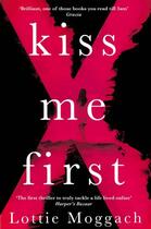 Couverture du livre « Kiss Me First » de Lottie Moggach aux éditions Pan Macmillan
