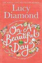 Couverture du livre « ON A BEAUTIFUL DAY » de Lucy Diamond aux éditions Pan Macmillan