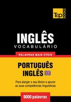 Couverture du livre « Vocabulário Português-Inglês britânico - 9000 palavras mais úteis » de Andrey Taranov aux éditions T&p Books