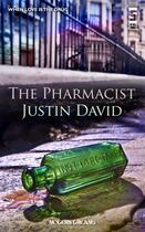 Couverture du livre « The Pharmacist » de David Justin aux éditions Salt Publishing Limited