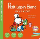 Couverture du livre « Petit Lapin Blanc : va sur le pot » de Marie-France Floury et Fabienne Boisnard aux éditions Gautier Languereau