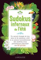 Couverture du livre « Sudokus infernaux de l'été » de Michele Lecreux aux éditions Larousse