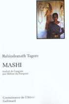 Couverture du livre « Mashi » de Rabindranath Tagore aux éditions Gallimard