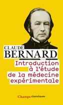 Couverture du livre « Introduction à l'étude de la médecine expérimentale » de Claude Bernard aux éditions Flammarion