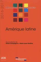 Couverture du livre « Amerique latine 2016-2017 » de Iheal aux éditions Documentation Francaise