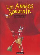 Couverture du livre « Les années Spoutnik Tome 4 » de Baru aux éditions Casterman