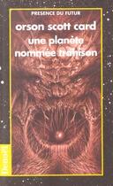 Couverture du livre « Une planete nommee trahison » de Orson Scott Card aux éditions Denoel