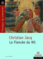 Couverture du livre « La fiancée du nil » de Christian Jacq aux éditions Magnard