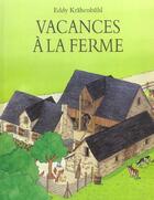 Couverture du livre « Vacances a la ferme » de Kra Henba Hl Eddy aux éditions Ecole Des Loisirs