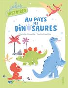 Couverture du livre « Au pays des dinosaures » de Charlotte Grossetete et Pauline Caudriller aux éditions Fleurus