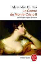 Couverture du livre « Le comte de Monte-Cristo Tome 2 » de Alexandre Dumas aux éditions Le Livre De Poche