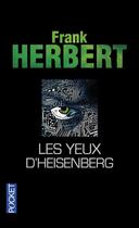 Couverture du livre « Les yeux d'Heisenberg » de Frank Herbert aux éditions Pocket