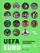 Couverture du livre « Euro-UEFA ; un inventaire amoureux » de Bernard Pascuito et Eugène Saccomano aux éditions Grund