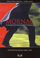 Couverture du livre « Mornac ; la terreur des montagnes d'Auvergne » de Anne-Sophie Simonet et Pierre Balme aux éditions Revoir