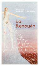 Couverture du livre « La renouée » de Huot Marie/Le Lous D aux éditions Courtes Et Longues