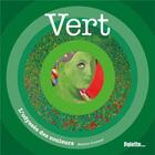 Couverture du livre « Vert ; l'odyssée des couleurs » de Beatrice Fontanel aux éditions Palette