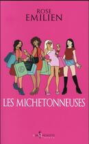 Couverture du livre « Les michetonneuses » de Rose Emilien aux éditions Don Quichotte