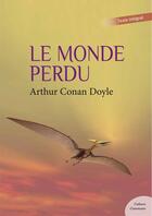 Couverture du livre « Le monde perdu » de Arthur Conan Doyle aux éditions Culture Commune