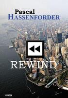 Couverture du livre « Rewind » de Pascal Hassenforder aux éditions Editions Gunten