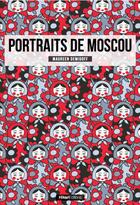 Couverture du livre « Portraits de Moscou » de Maureen Demidoff aux éditions Hikari Edition