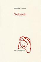 Couverture du livre « Nok nok » de Nicolas Alquin aux éditions Fata Morgana