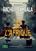 Couverture du livre « Fuir de l'Afrique » de Rachel Sambala aux éditions Noel Philippe