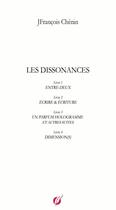 Couverture du livre « Les dissonances » de Jfrançois Chénin aux éditions Thebookedition.com