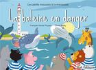 Couverture du livre « Les petits mousses a la rescousse - t03 - la baleine en danger » de Poulain/Bailly aux éditions Sloli