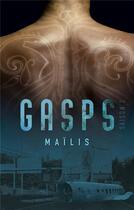 Couverture du livre « Gasps saison 2 » de Mailis aux éditions L'alsacienne Independante
