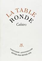 Couverture du livre « Cahiers - trentieme anniversaire » de  aux éditions Table Ronde