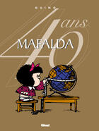 Couverture du livre « Mafalda : Intégrale » de Quino aux éditions Glenat