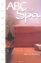 Couverture du livre « ABC du spa » de Siska Von Saxemburg aux éditions Grancher