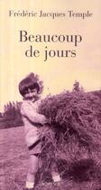 Couverture du livre « Beaucoup de jours » de Frédéric Jacques Temple aux éditions Actes Sud