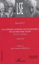 Couverture du livre « La London school of economics et le welfare state » de Marie Scot aux éditions L'harmattan