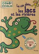 Couverture du livre « La vie dans les lacs et les rivières » de  aux éditions Piccolia