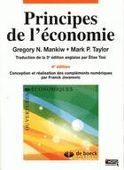 Couverture du livre « Principes de l'économie (4e édition) » de Gregory N. Mankiw et Taylor Mark P. aux éditions De Boeck Superieur
