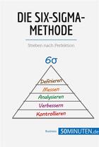 Couverture du livre « Die Six-Sigma-Methode : Streben nach Perfektion » de 50minuten aux éditions 50minuten.de
