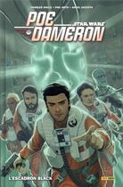 Couverture du livre « Star Wars - Poe Dameron t.1 : l'escadron black » de Phil Noto et Charles Soule aux éditions Panini