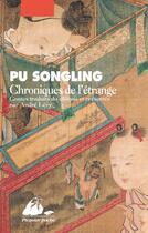 Couverture du livre « Chroniques de l'étrange » de Songling Pu aux éditions Editions Philippe Picquier