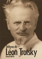 Couverture du livre « Défense de Léon Trotsky » de David North aux éditions Books On Demand