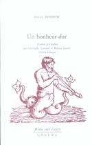 Couverture du livre « Un bonheur dur » de Davide Rondoni aux éditions Cheyne