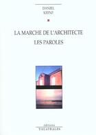 Couverture du livre « La marche de l'architecte » de Daniel Keene aux éditions Theatrales