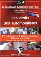 Couverture du livre « Les droits des automobilistes ; PV, radars, permis à points, assurances... défendez vos droits ! » de Remy Josseaume aux éditions Puits Fleuri